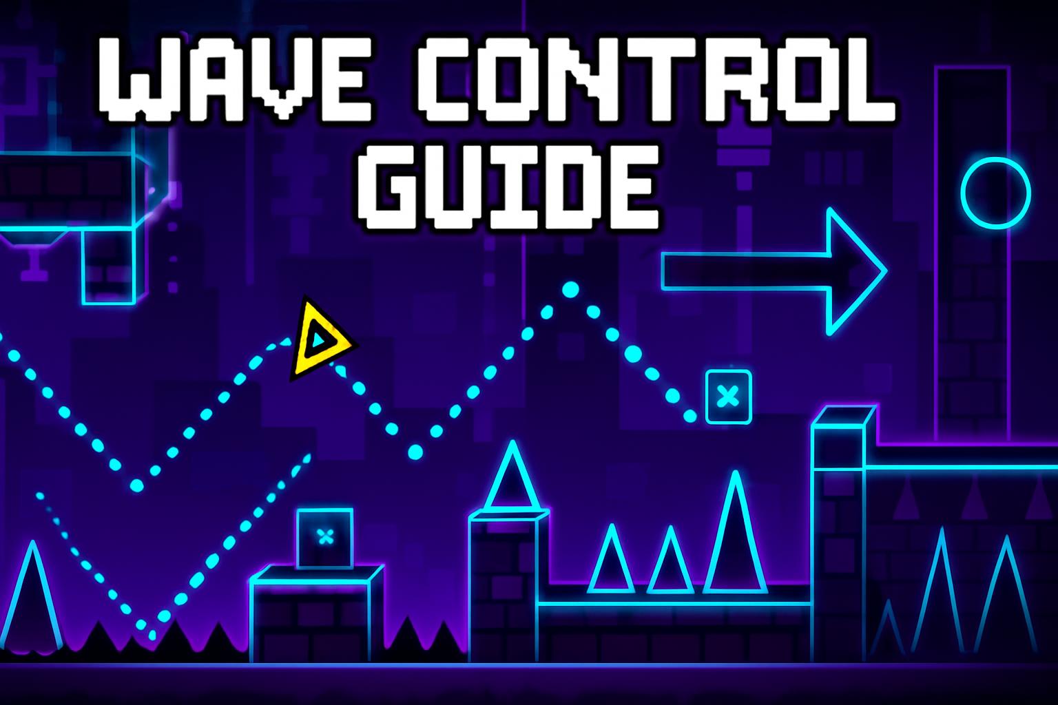 Master Wave Control: Advanced Techniques for Geometry Dash